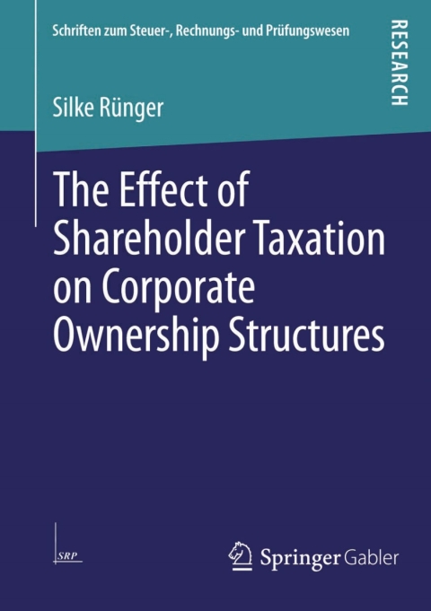 Cover image for book The Effect of Shareholder Taxation on Corporate Ownership Structures