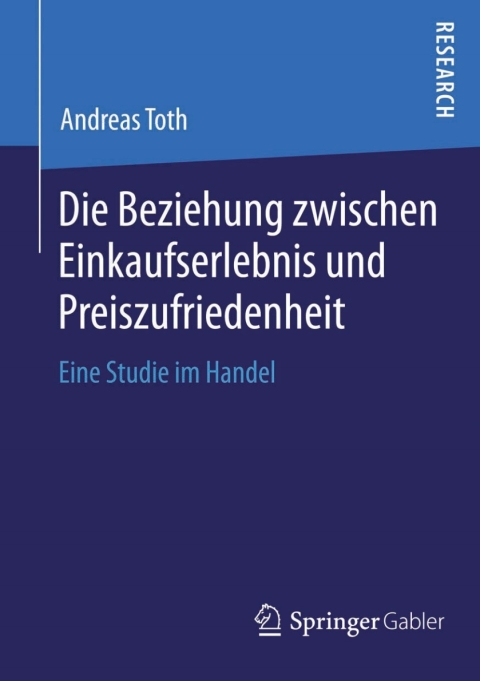 Cover image for book Die Beziehung zwischen Einkaufserlebnis und Preiszufriedenheit