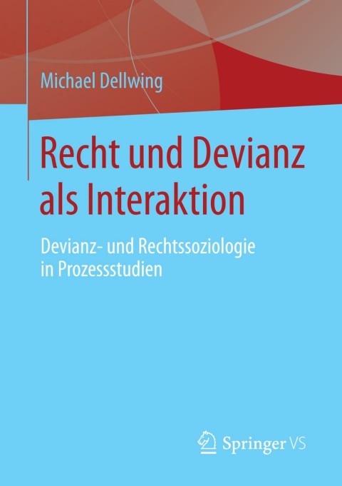 Cover image for book Recht und Devianz als Interaktion
