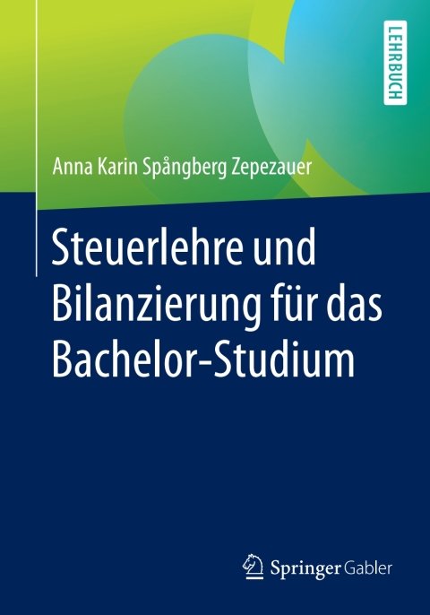 Cover image for book Steuerlehre und Bilanzierung für das Bachelor-Studium