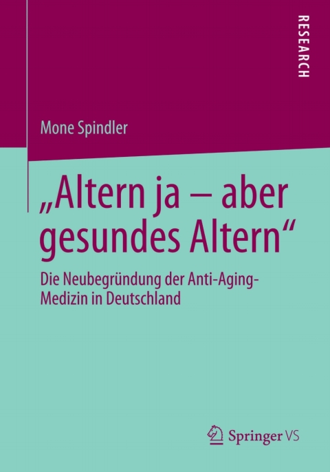 Cover image for book "Altern ja – aber gesundes Altern"
