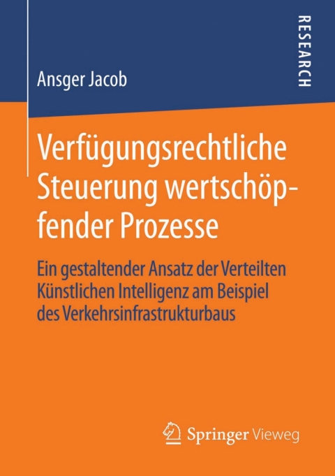 Cover image for book Verfügungsrechtliche Steuerung wertschöpfender Prozesse