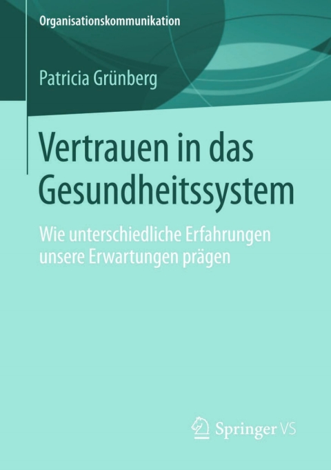 Cover image for book Vertrauen in das Gesundheitssystem