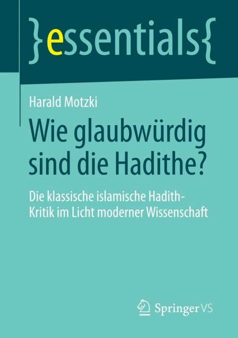 Cover image for book Wie glaubwürdig sind die Hadithe?