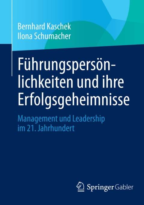 Cover image for book Führungspersönlichkeiten und ihre Erfolgsgeheimnisse