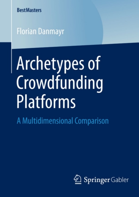 Cover image for book Archetypes of Crowdfunding Platforms