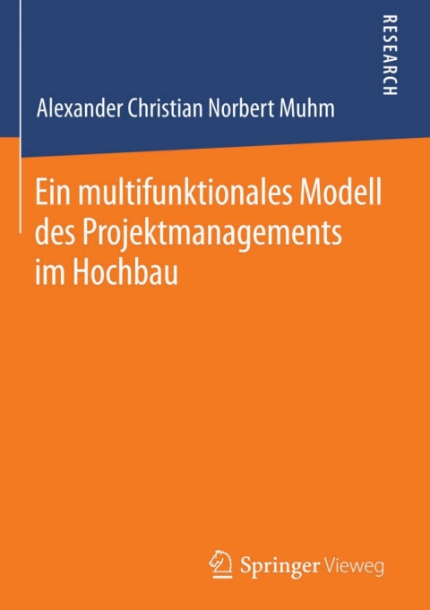 Cover image for book Ein multifunktionales Modell des Projektmanagements im Hochbau