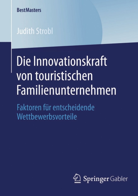 Cover image for book Die Innovationskraft von touristischen Familienunternehmen