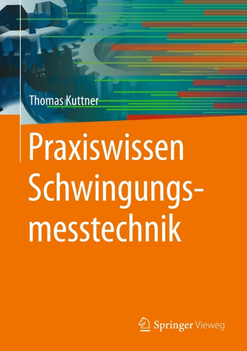 Cover image for book Praxiswissen Schwingungsmesstechnik