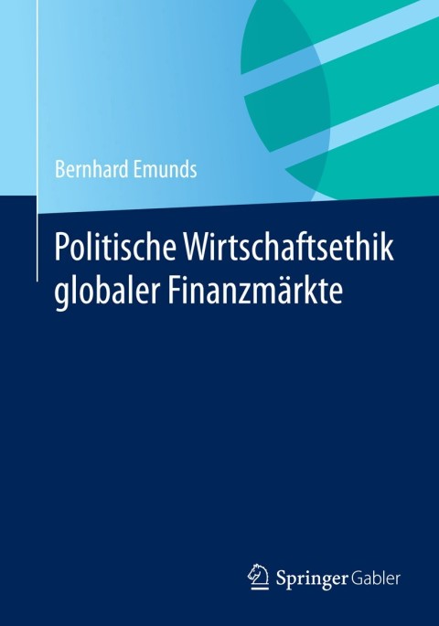 Cover image for book Politische Wirtschaftsethik globaler Finanzmärkte