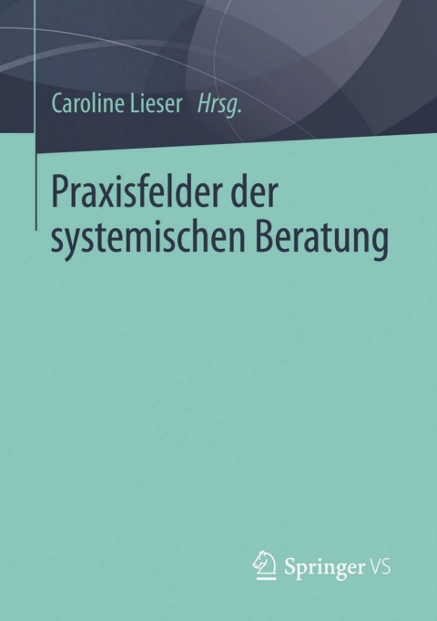 Cover image for book Praxisfelder der systemischen Beratung