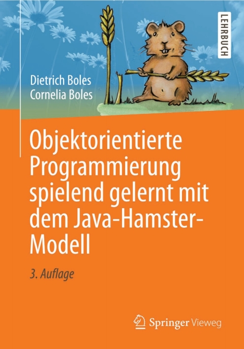 Cover image for book Objektorientierte Programmierung spielend gelernt mit dem Java-Hamster-Modell