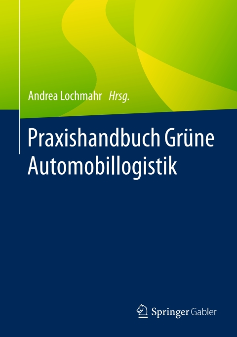 Cover image for book Praxishandbuch Grüne Automobillogistik