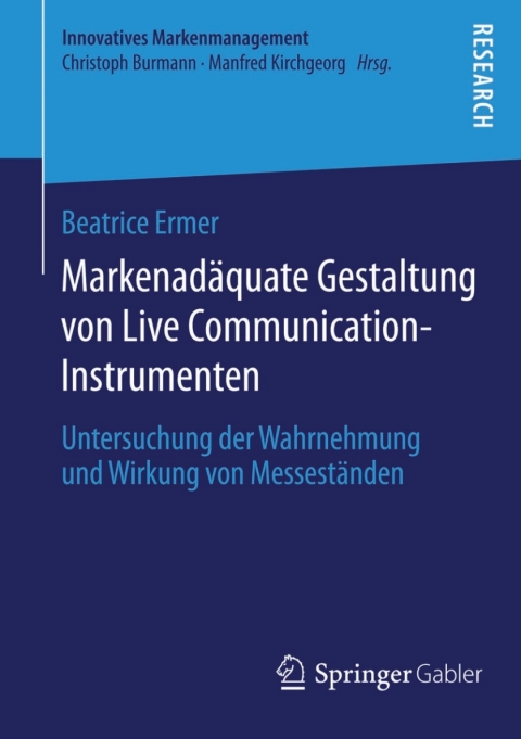 MarkenadÃ¤quate Gestaltung von Live Communication-Instrumenten 