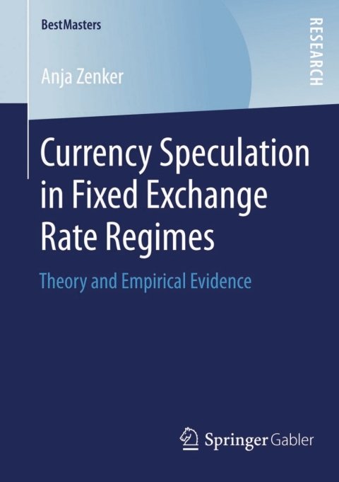 Cover image for book Currency Speculation in Fixed Exchange Rate Regimes