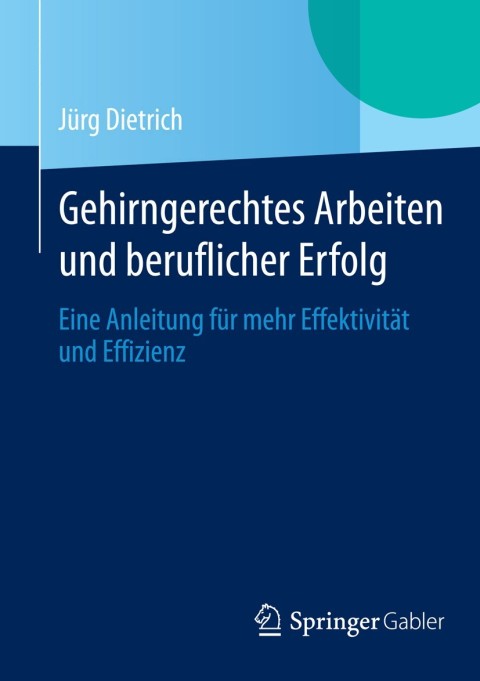 Cover image for book Gehirngerechtes Arbeiten und beruflicher Erfolg