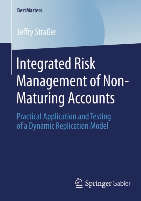 Cover image for book Integrated Risk Management of Non-Maturing Accounts