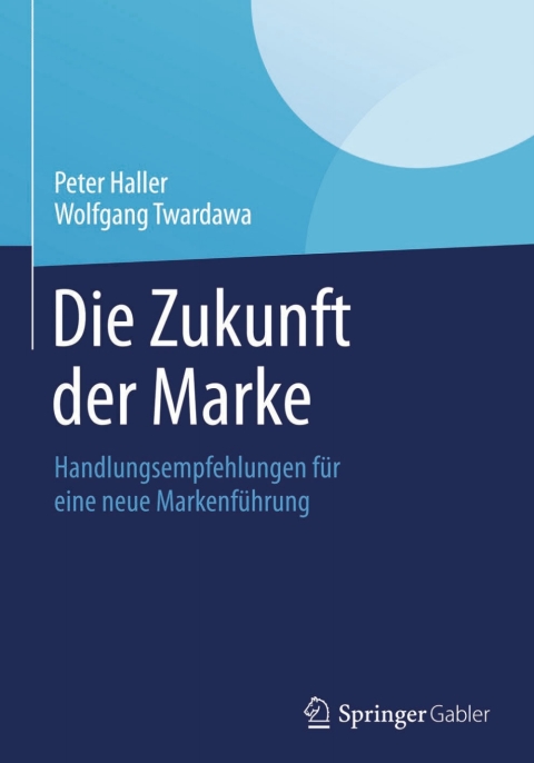 Cover image for book Die Zukunft der Marke