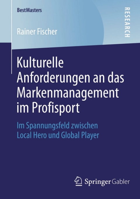 Cover image for book Kulturelle Anforderungen an das Markenmanagement im Profisport