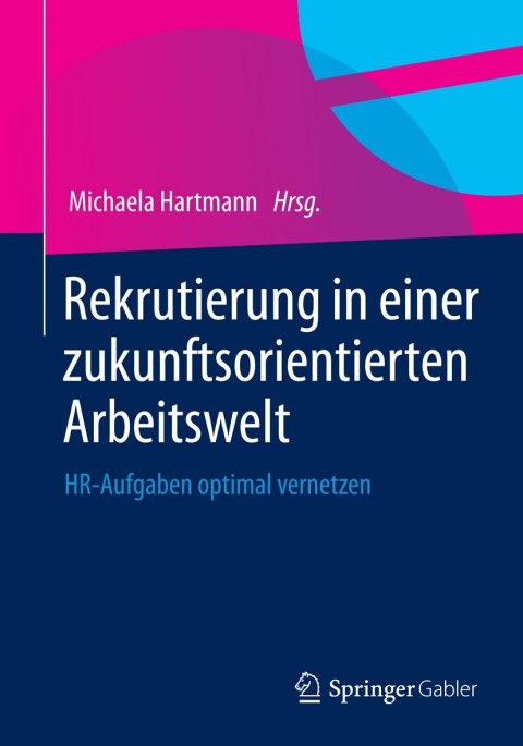 Cover image for book Rekrutierung in einer zukunftsorientierten Arbeitswelt