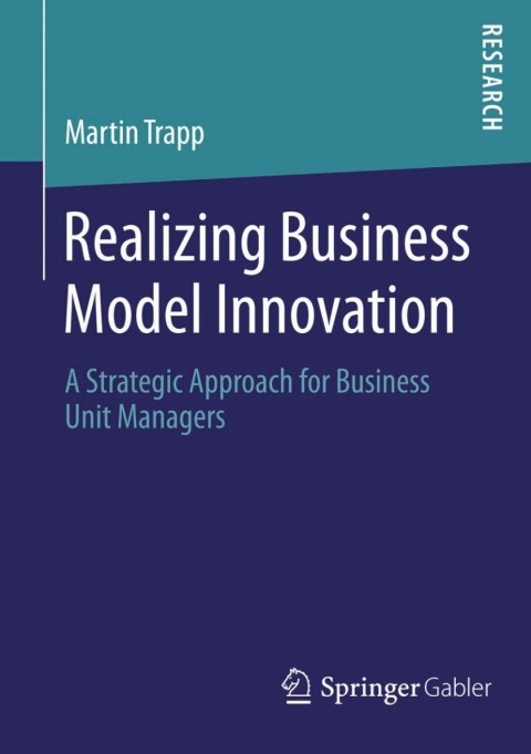 Cover image for book Realizing Business Model Innovation
