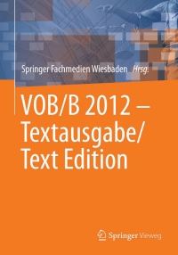 Cover image: VOB/B 2012 - Textausgabe/Text Edition 1st edition 9783658052225