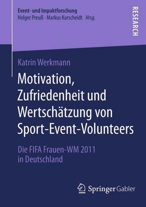 Cover image for book Motivation, Zufriedenheit und Wertschätzung von Sport-Event-Volunteers