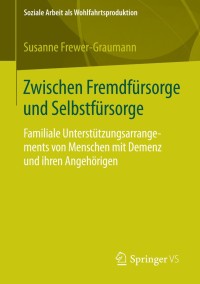 Cover image: Zwischen Fremdfürsorge und Selbstfürsorge 9783658052720