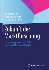 Cover image: Zukunft der Marktforschung 9783658053994
