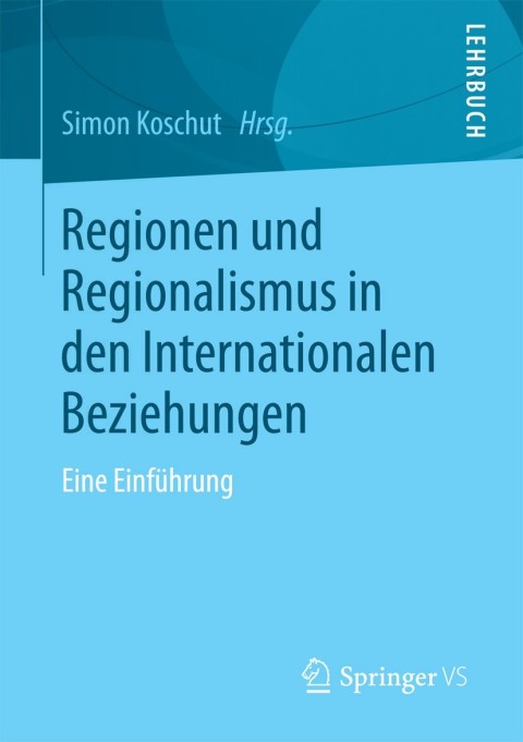 Cover image for book Regionen und Regionalismus in den Internationalen Beziehungen