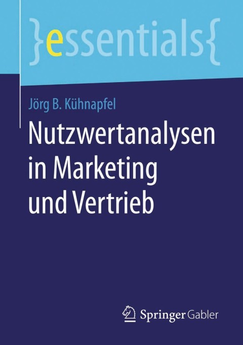 Cover image for book Nutzwertanalysen in Marketing und Vertrieb