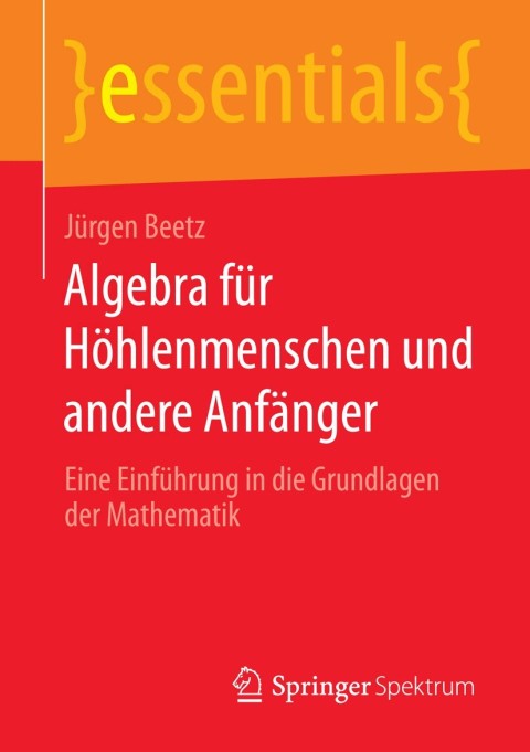 Cover image for book Algebra für Höhlenmenschen und andere Anfänger