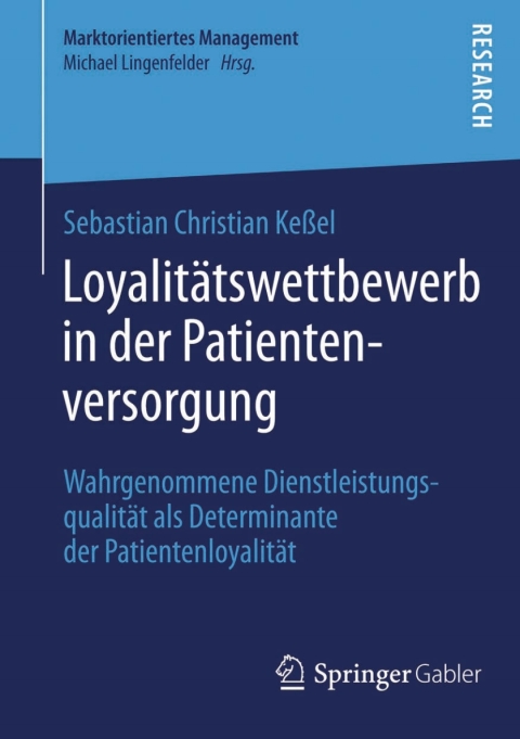 Cover image for book Loyalitätswettbewerb in der Patientenversorgung
