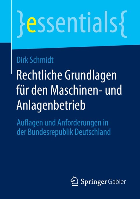 Cover image for book Rechtliche Grundlagen für den Maschinen- und Anlagenbetrieb
