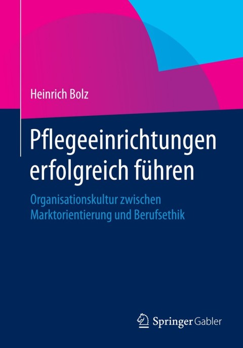 Cover image for book Pflegeeinrichtungen erfolgreich führen