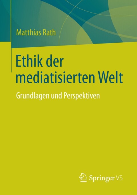 Cover image for book Ethik der mediatisierten Welt