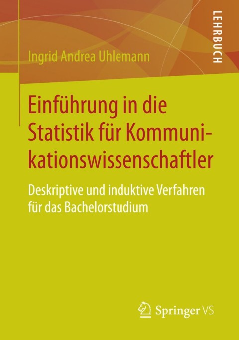 Cover image for book Einführung in die Statistik für Kommunikationswissenschaftler