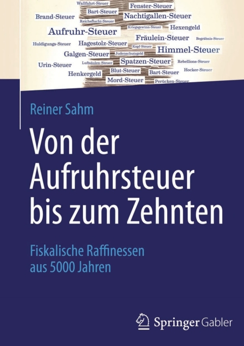Cover image for book Von der Aufruhrsteuer bis zum Zehnten