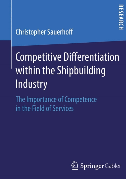 Cover image for book Competitive Differentiation within the Shipbuilding Industry
