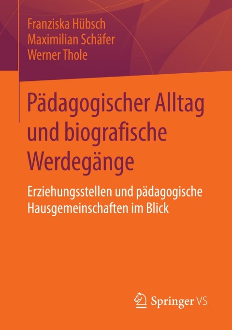 Cover image for book Pädagogischer Alltag und biografische Werdegänge