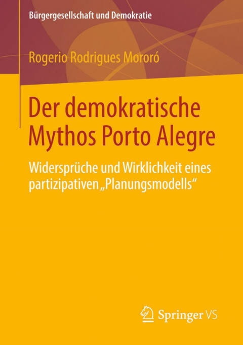 Cover image for book Der demokratische Mythos Porto Alegre
