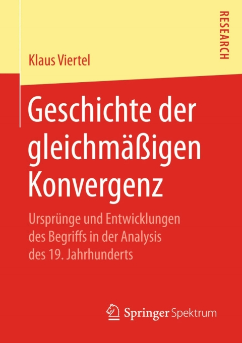 Cover image for book Geschichte der gleichmäßigen Konvergenz