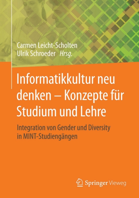 Cover image for book Informatikkultur neu denken - Konzepte für Studium und Lehre