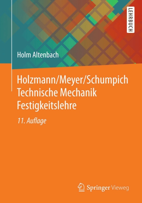 Cover image for book Holzmann/Meyer/Schumpich Technische Mechanik Festigkeitslehre