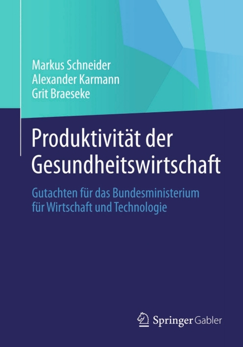 ProduktivitÃ¤t der Gesundheitswirtschaft 