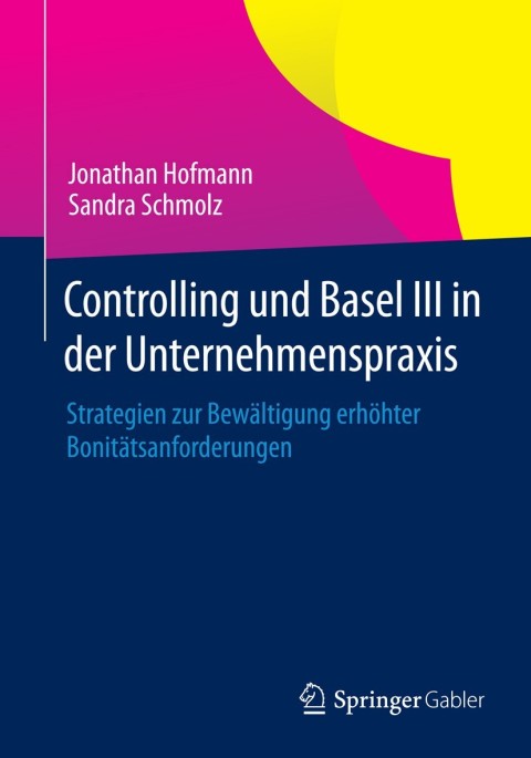 Cover image for book Controlling und Basel III in der Unternehmenspraxis