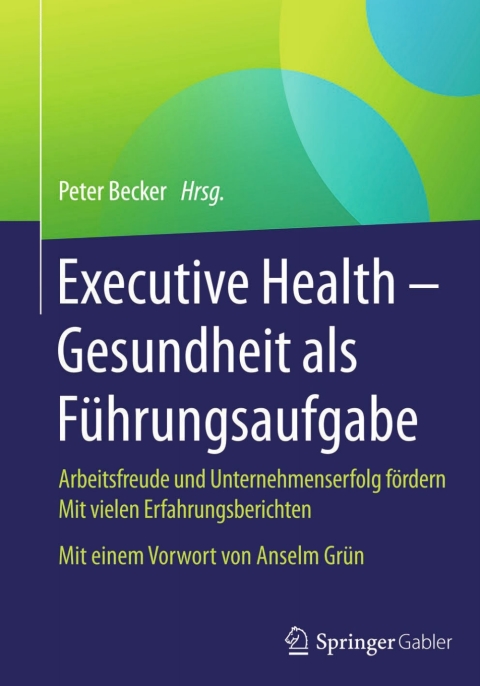Cover image for book Executive Health - Gesundheit als Führungsaufgabe
