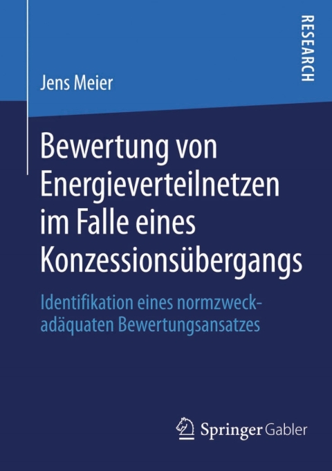 Cover image for book Bewertung von Energieverteilnetzen im Falle eines Konzessionsübergangs