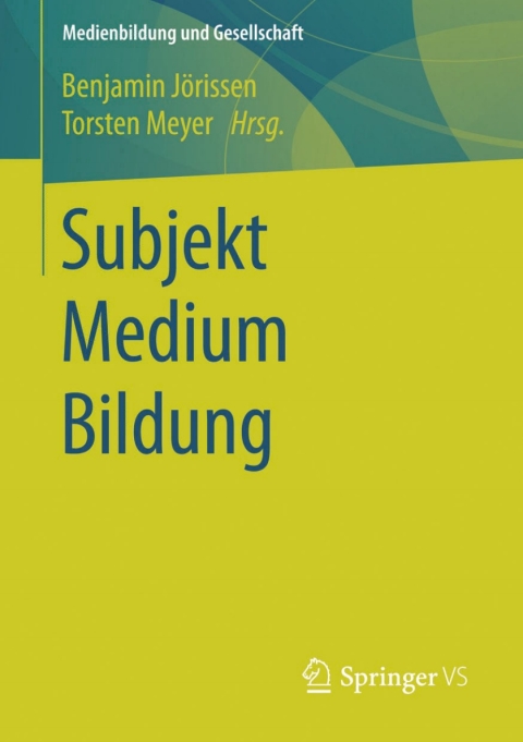 Cover image for book Subjekt Medium Bildung