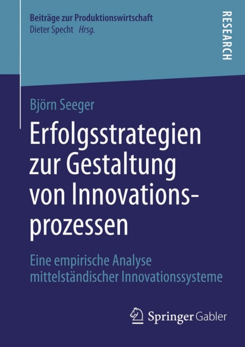 Cover image for book Erfolgsstrategien zur Gestaltung von Innovationsprozessen